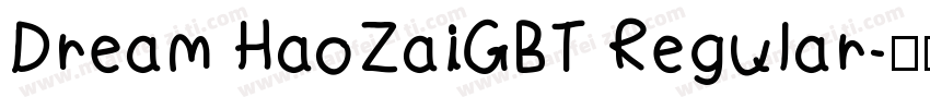 Dream HaoZaiGBT Regular字体转换